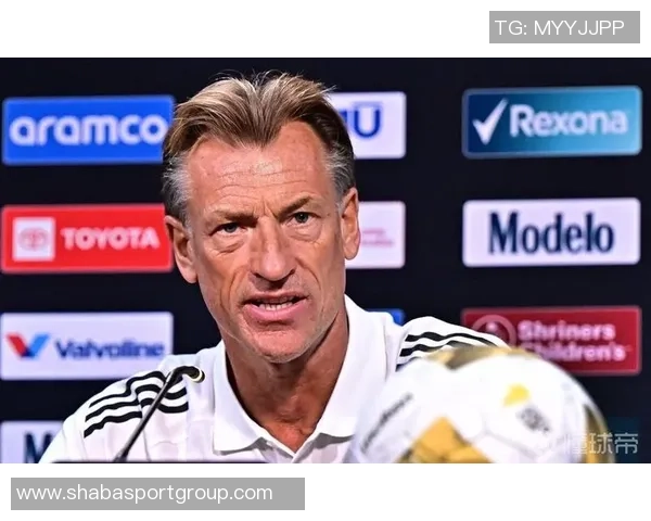 沙特主帅勒纳尔强调归化球员应适度否则球队将失去灵魂